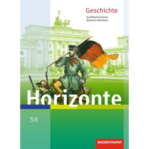 Horizonte. Schulbuch. Qualifikationsphase. Nordrhein-Westfalen