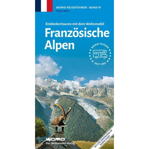 Entdeckertouren mit dem Wohnmobil Französische Alpen