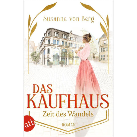 Das Kaufhaus - Zeit des Wandels