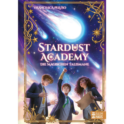Stardust Academy - Die magischen Talismane