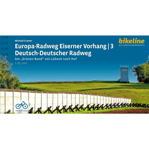 Europa-Radweg Eiserner Vorhang / Europa-Radweg Eiserner Vorhang 3 Deutsch-Deutscher Radweg