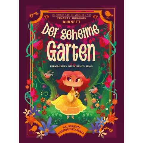 Der geheime Garten (Illustrierte Kinderbuchklassiker)