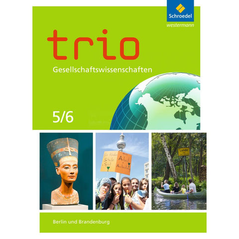 Trio Gesellschaftswissenschaften 5 / 6. Schulbuch. Berlin und Brandenburg