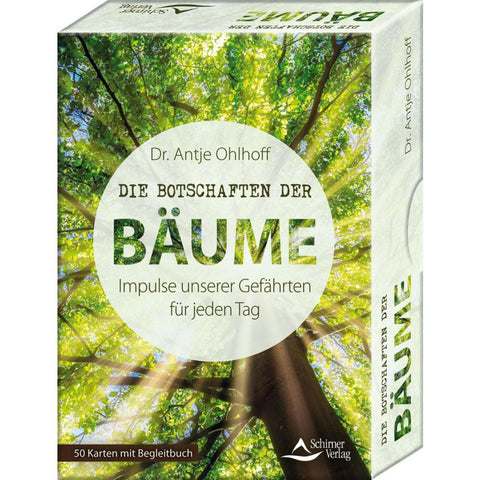 Die Botschaften der Bäume - Impulse unserer Gefährten für jeden Tag
