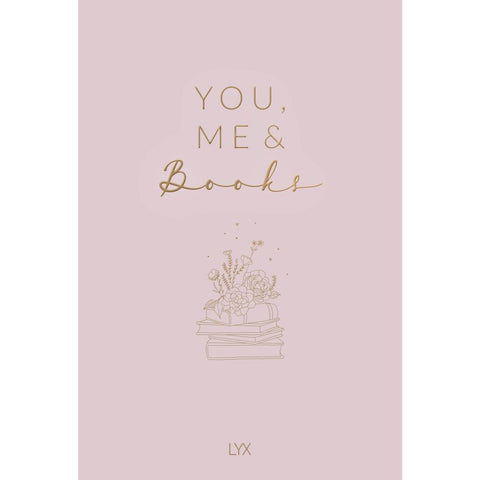 You, Me & Books - Das Freundschaftsbuch für Book-Lover