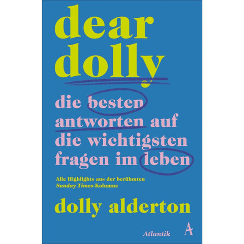 Dear Dolly. Die besten Antworten auf die wichtigsten Fragen im Leben