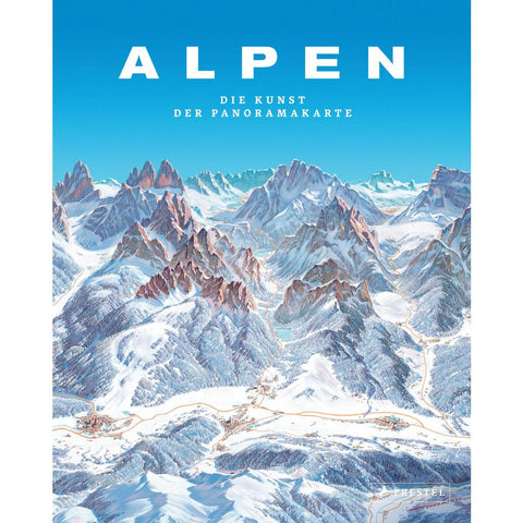 Alpen. Die Kunst der Panoramakarte