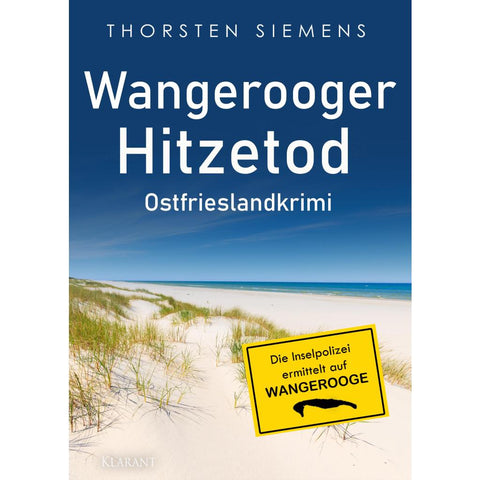 Wangerooger Hitzetod. Ostfrieslandkrimi