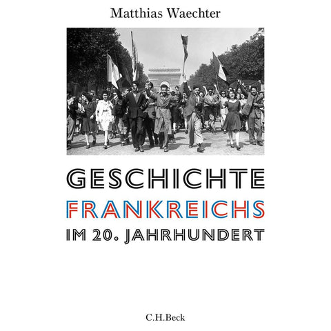 Geschichte Frankreichs im 20. Jahrhundert