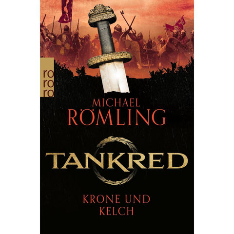 Tankred: Krone und Kelch