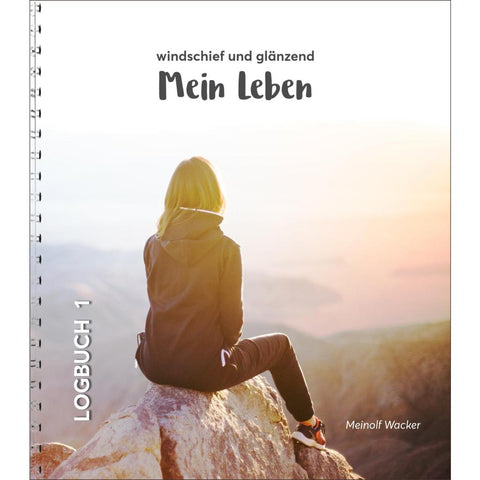 Mein Leben - windschief und glänzend