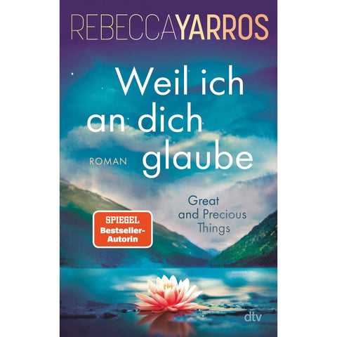 Weil ich an dich glaube - Great and Precious Things