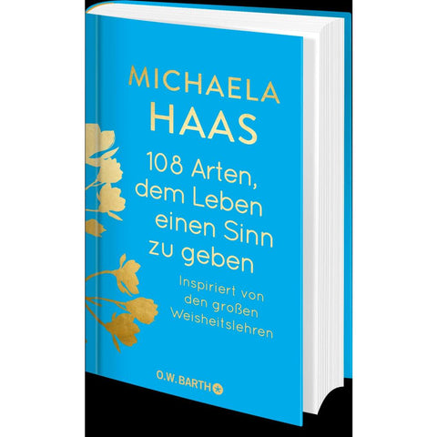 108 Arten, dem Leben einen Sinn zu geben