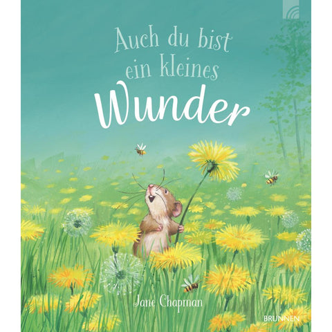 Auch du bist ein kleines Wunder