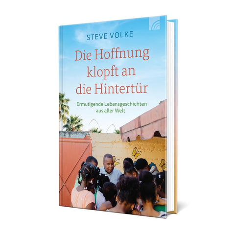 Die Hoffnung klopft an die Hintertür