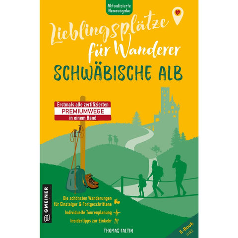 Lieblingsplätze für Wanderer - Schwäbische Alb