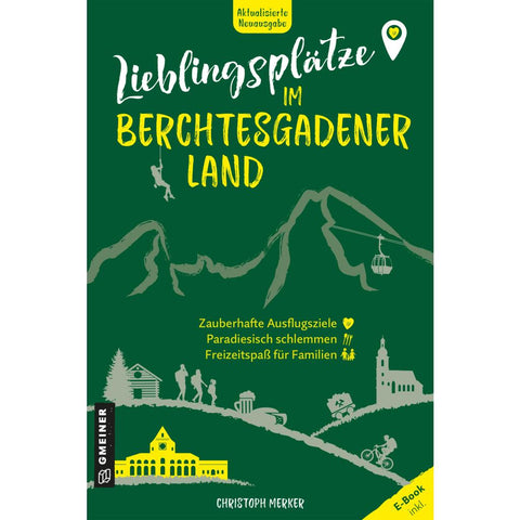 Lieblingsplätze im Berchtesgadener Land