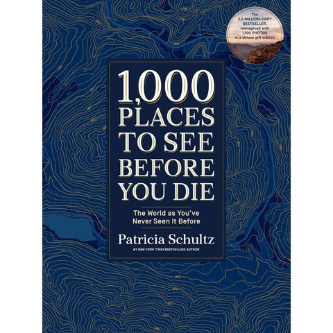 1,000 Places to See Before You Di. Deluxe Gift Edition