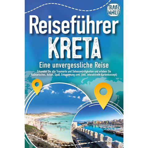 World, T: Reiseführer Kreta - Eine unvergessliche Reise: Erk