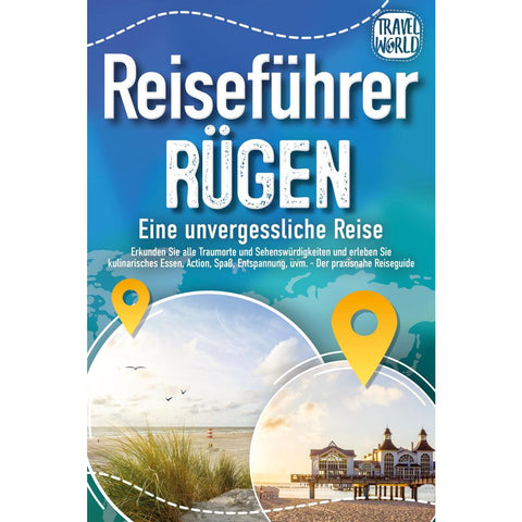 World, T: REISEFÜHRER RÜGEN - Eine unvergessliche Reise: Erk