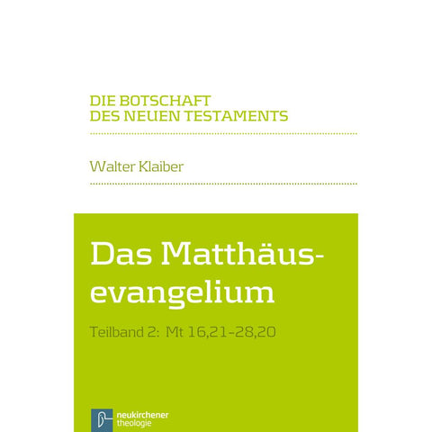 Das Matthäusevangelium Teilband 2