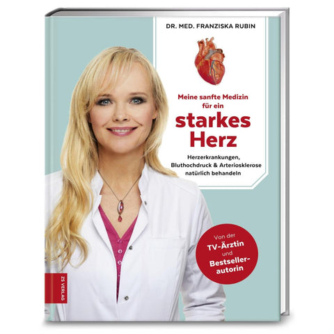 Meine sanfte Medizin für ein starkes Herz