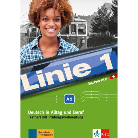 Linie 1 Schweiz A2. Testheft mit Prüfungsvorbereitung und Audio-CD