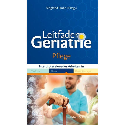 Leitfaden Geriatrie Pflege