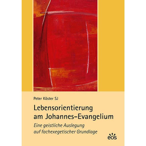 Lebensorientierung am Johannes-Evangelium