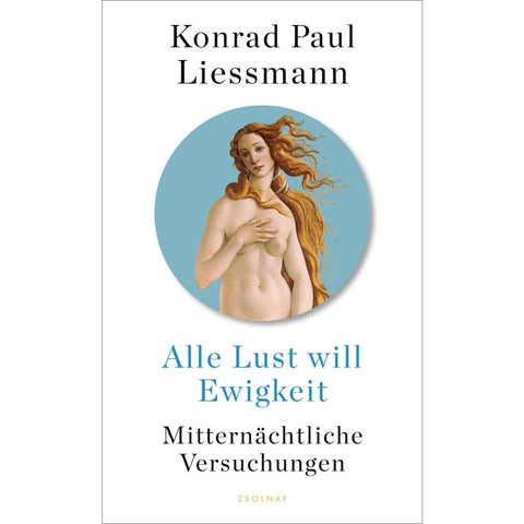 Alle Lust will Ewigkeit