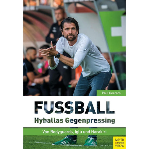 Fußball: Hyballas Gegenpressing