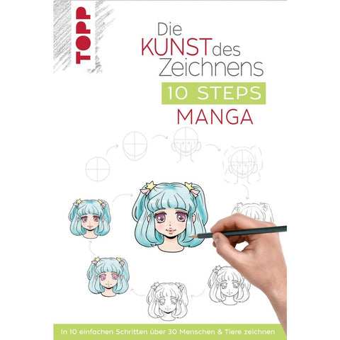 Die Kunst des Zeichnens 10 Steps - Manga