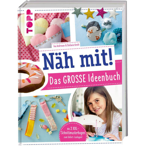 Näh mit! Das große Ideenbuch