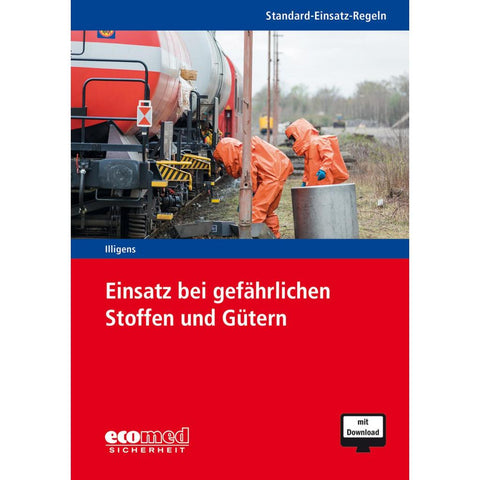 Standard-Einsatz-Regeln: Einsatz bei gefährlichen Stoffen und Gütern