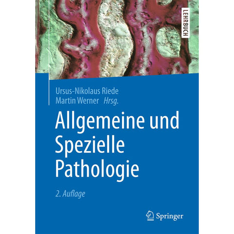 Allgemeine und Spezielle Pathologie
