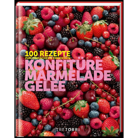 Konfitüre, Marmelade und Gelee