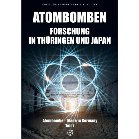 Atombombenforschung in Thüringen und Japan