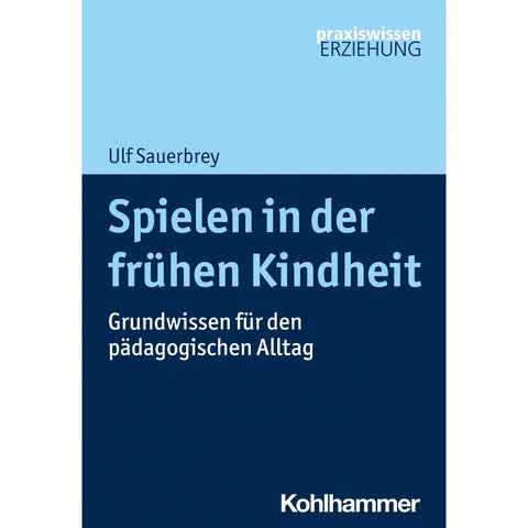 Spielen in der frühen Kindheit