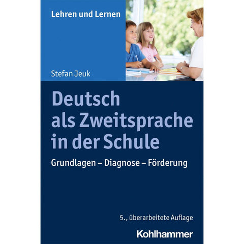 Deutsch als Zweitsprache in der Schule