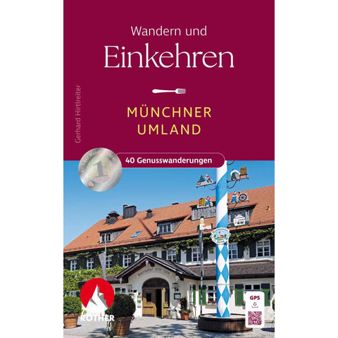 ROTHER Wanderbuch Wandern und Einkehren - Münchner Umland