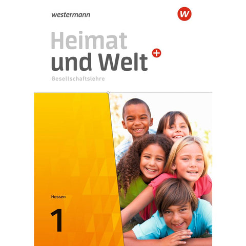 Heimat und Welt PLUS Gesellschaftslehre 1. Schulbuch. Für Hessen