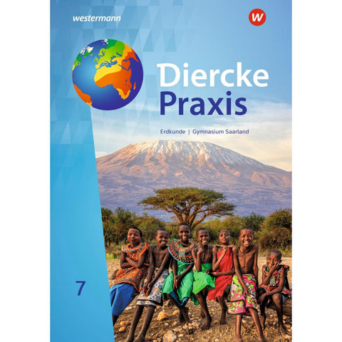 Diercke Praxis SI 7. Schulbuch. Für Gymnasien im Saarland