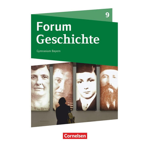 Forum Geschichte 9. Jahrgangsstufe - Gymnasium Bayern - Das kurze 20. Jahrhundert