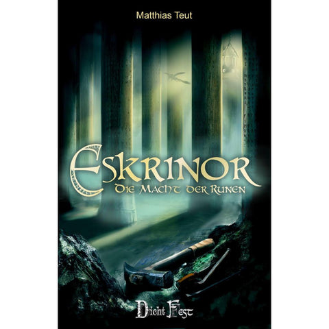 Die Eskrinor-Trilogie / Eskrinor - Die Macht der Runen