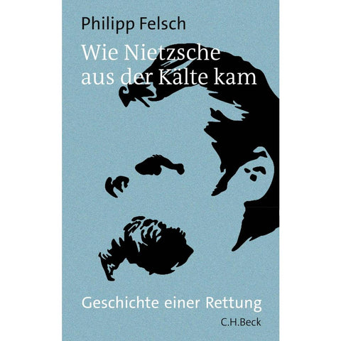 Wie Nietzsche aus der Kälte kam