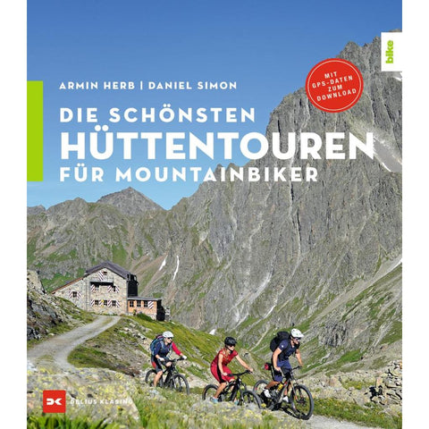 Die schönsten Hüttentouren für Mountainbiker