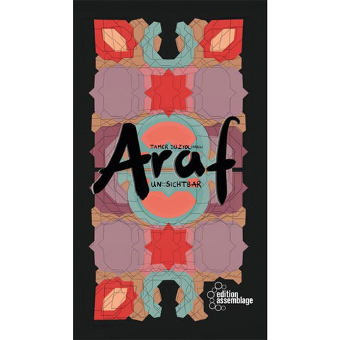 Araf Un:::Sichtbar