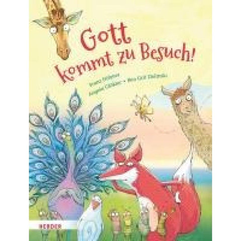 Gott kommt zu Besuch!