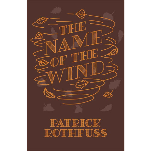 The Name of the Wind. 10th Anniversary Edition