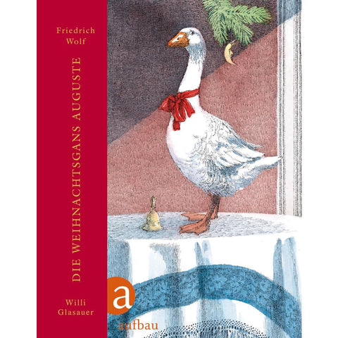 Die Weihnachtsgans Auguste